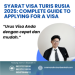 Syarat Visa Turis Rusia 2025 Complete Guide To Applying For A Visa