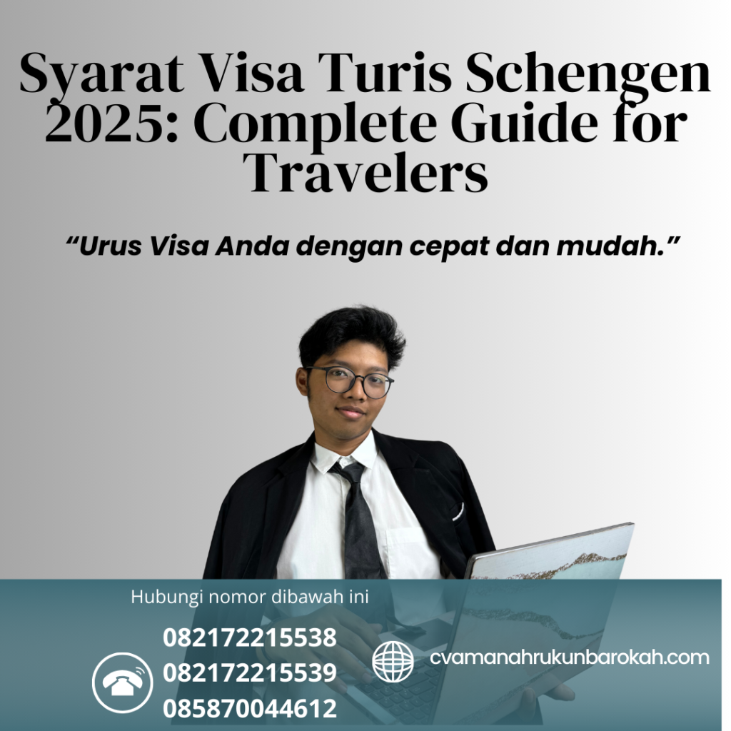 Syarat Visa Turis Schengen 2025 Complete Guide For Travelers