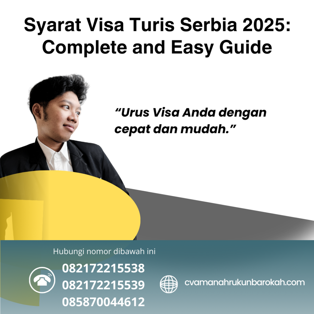 Syarat Visa Turis Serbia 2025 Complete And Easy Guide
