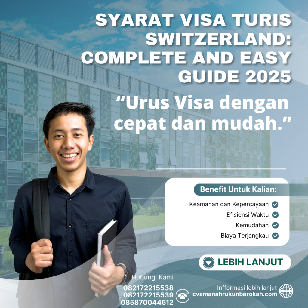 Syarat Visa Turis Switzerland Complete And Easy Guide 2025