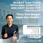 Syarat Visa Turis Thailand Complete And Easy Guide For Travelers