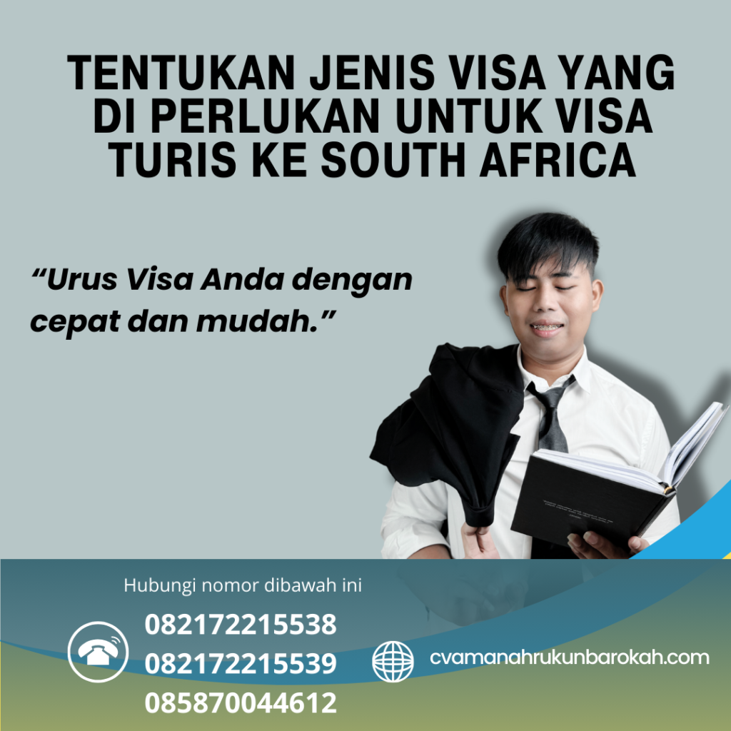 Tentukan Jenis Visa yang Di perlukan Untuk Visa Turis Ke South Africa Tentukan Jenis Visa Yang Di Perlukan Untuk Visa Turis Ke South Africa