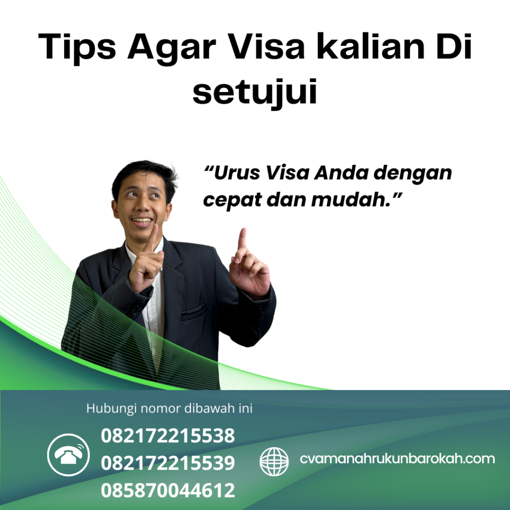 Tips Agar Visa kalian Di setujui (2) Tips Agar Visa Kalian Di Setujui (2)