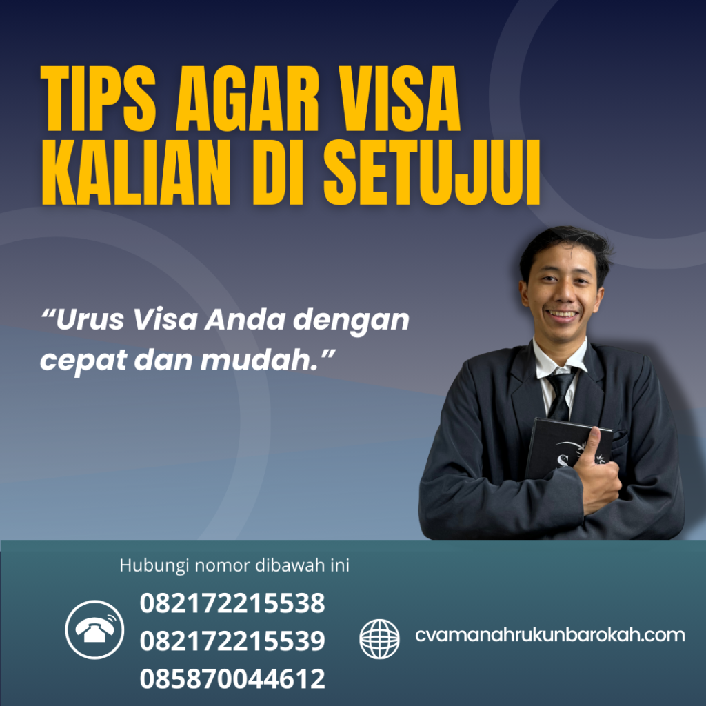 Tips Agar Visa kalian Di setujui (3) Tips Agar Visa Kalian Di Setujui (3)