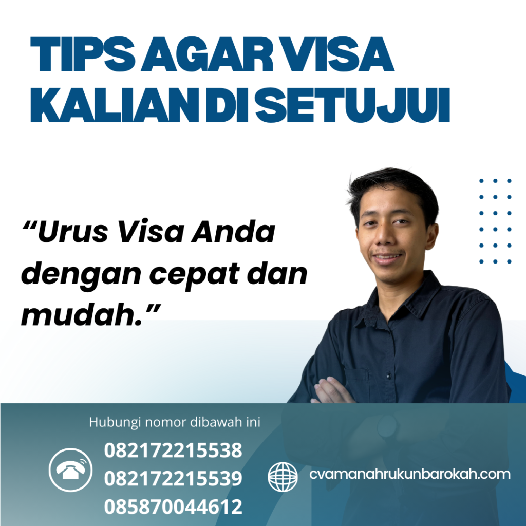 Tips Agar Visa kalian Di setujui (4) Tips Agar Visa Kalian Di Setujui (4)