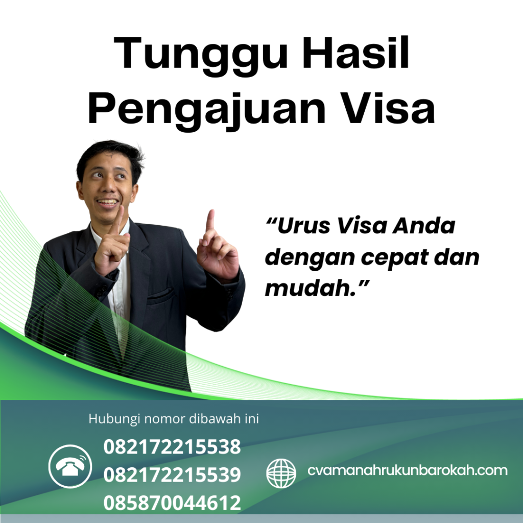 Tunggu Hasil Pengajuan Visa Tunggu Hasil Pengajuan Visa