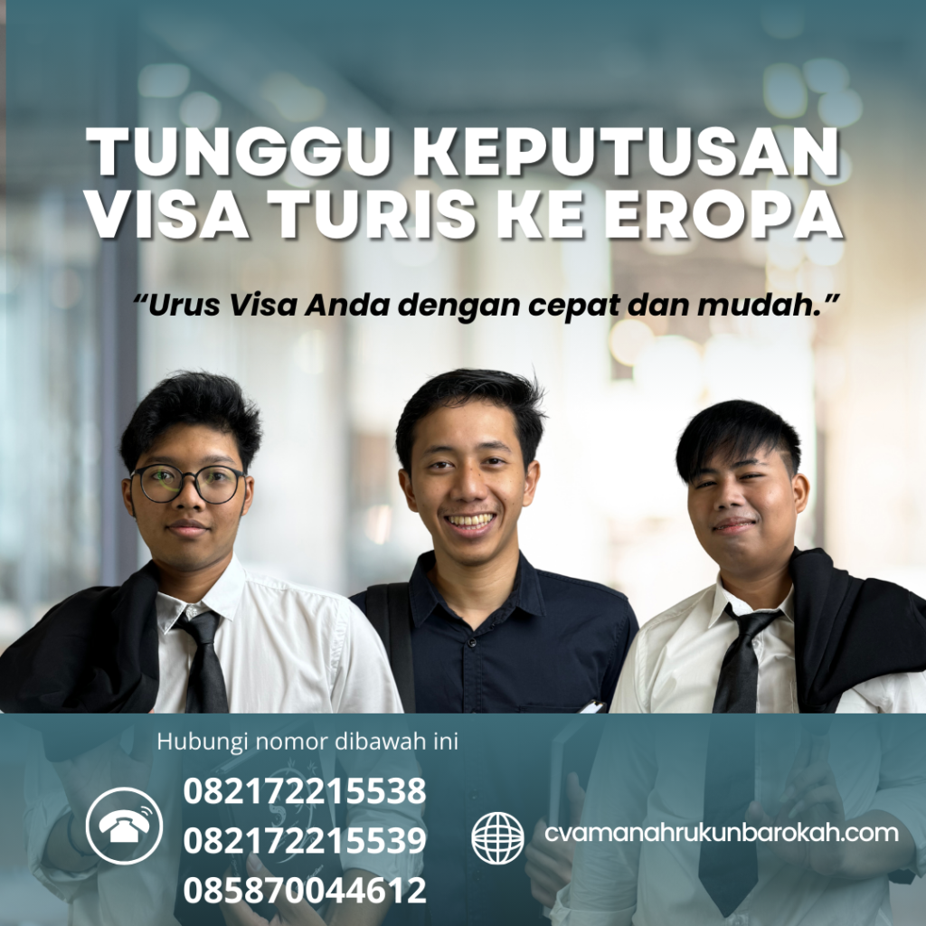 Tunggu Keputusan Visa Turis Ke Eropa Tunggu Keputusan Visa Turis Ke Eropa
