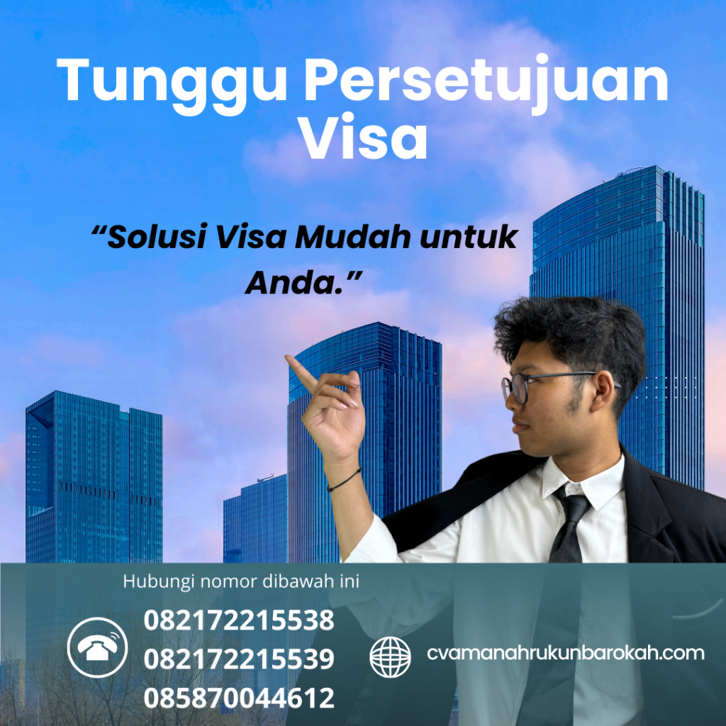 Tunggu Persetujuan Visa (2) Tunggu Persetujuan Visa (2)