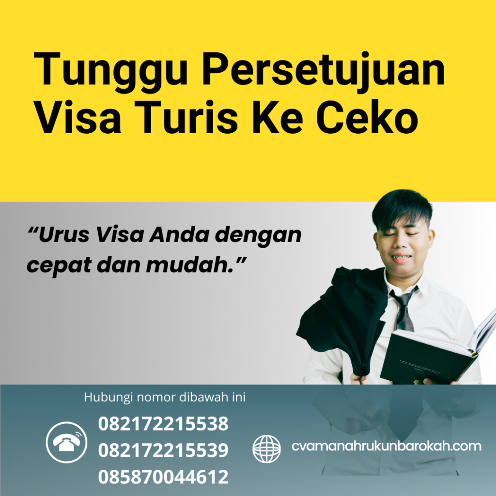 Tunggu Persetujuan Visa Turis Ke Ceko Tunggu Persetujuan Visa Turis Ke Ceko