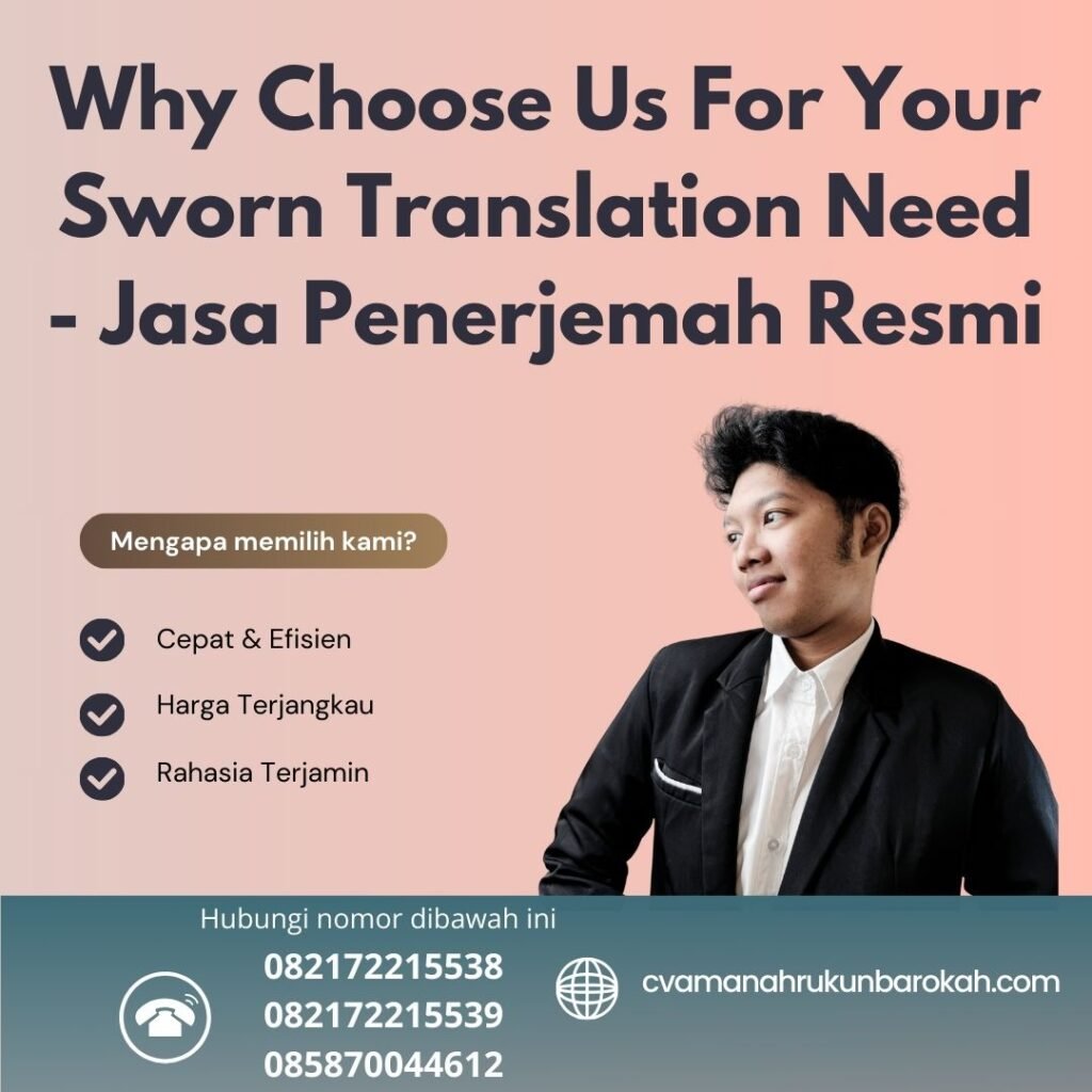Why Choose Us For Your Sworn Translation Need - Jasa Penerjemah Resmi Why Choose Us For Your Sworn Translation Need Jasa Penerjemah Resmi