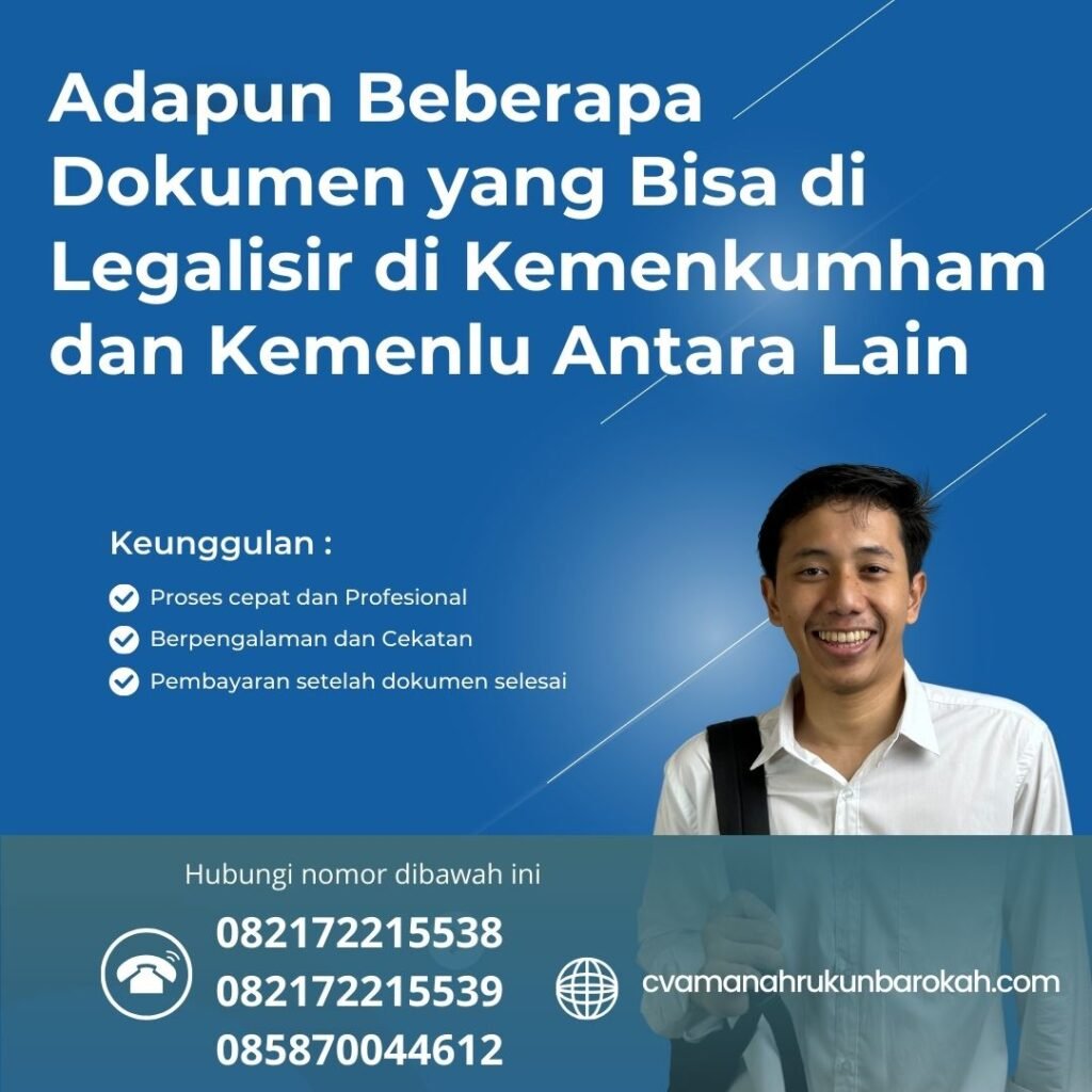 Adapun Beberapa Dokumen yang Bisa di Legalisir di Kemenkumham dan Kemenlu Antara Lain (1) Adapun Beberapa Dokumen Yang Bisa Di Legalisir Di Kemenkumham Dan Kemenlu Antara Lain (1)
