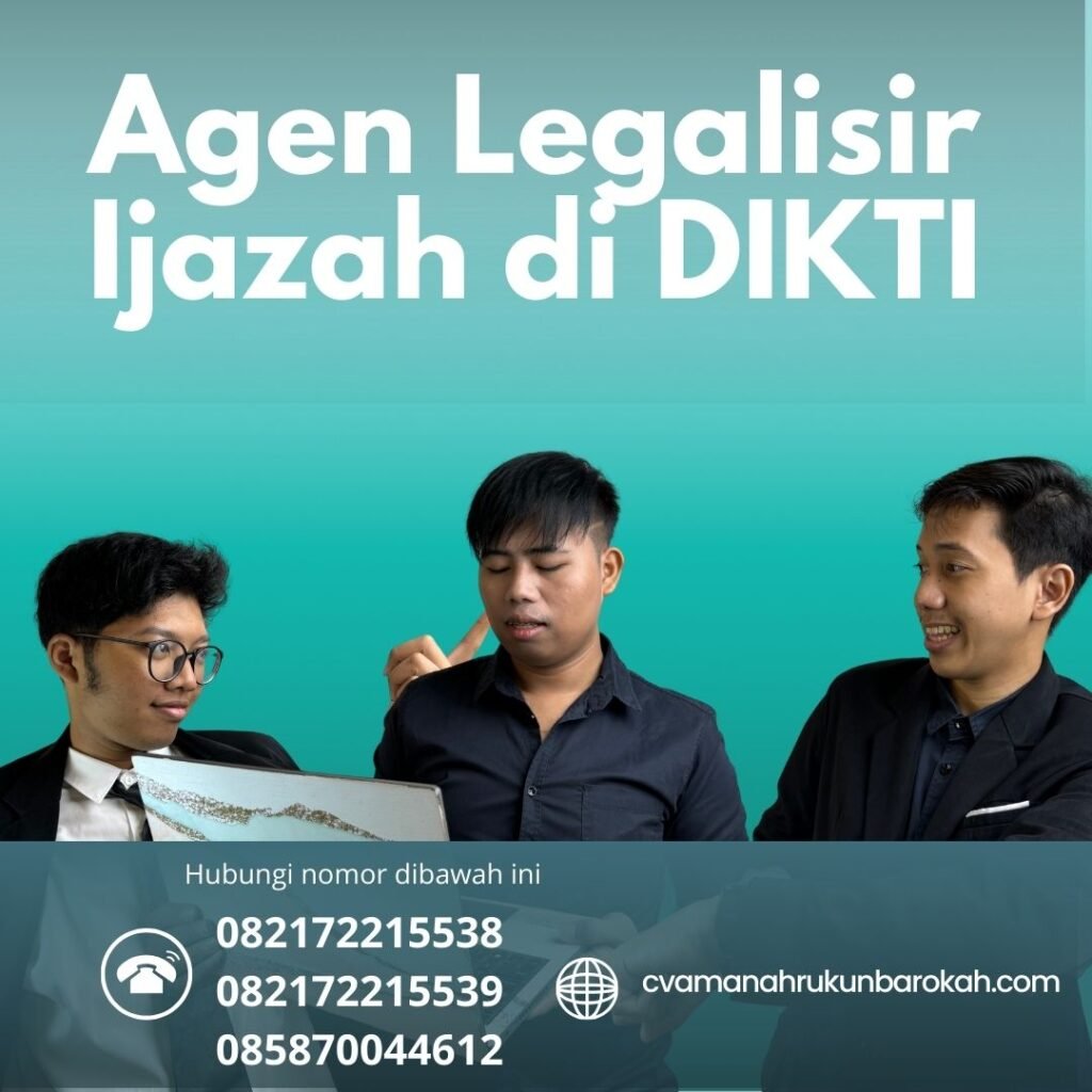 Agen Legalisir Ijazah Di Dikti