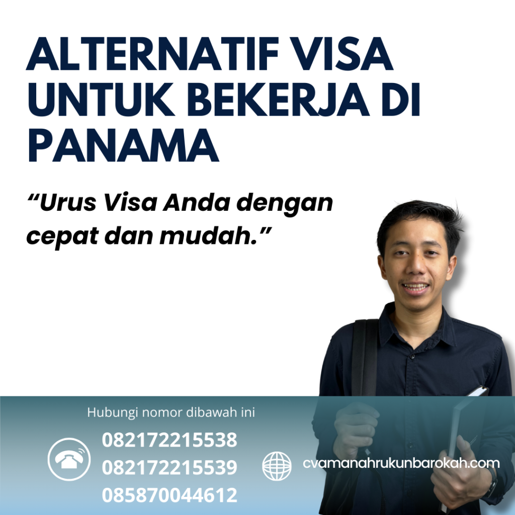 Alternatif Visa untuk Bekerja di Panama Alternatif Visa Untuk Bekerja Di Panama
