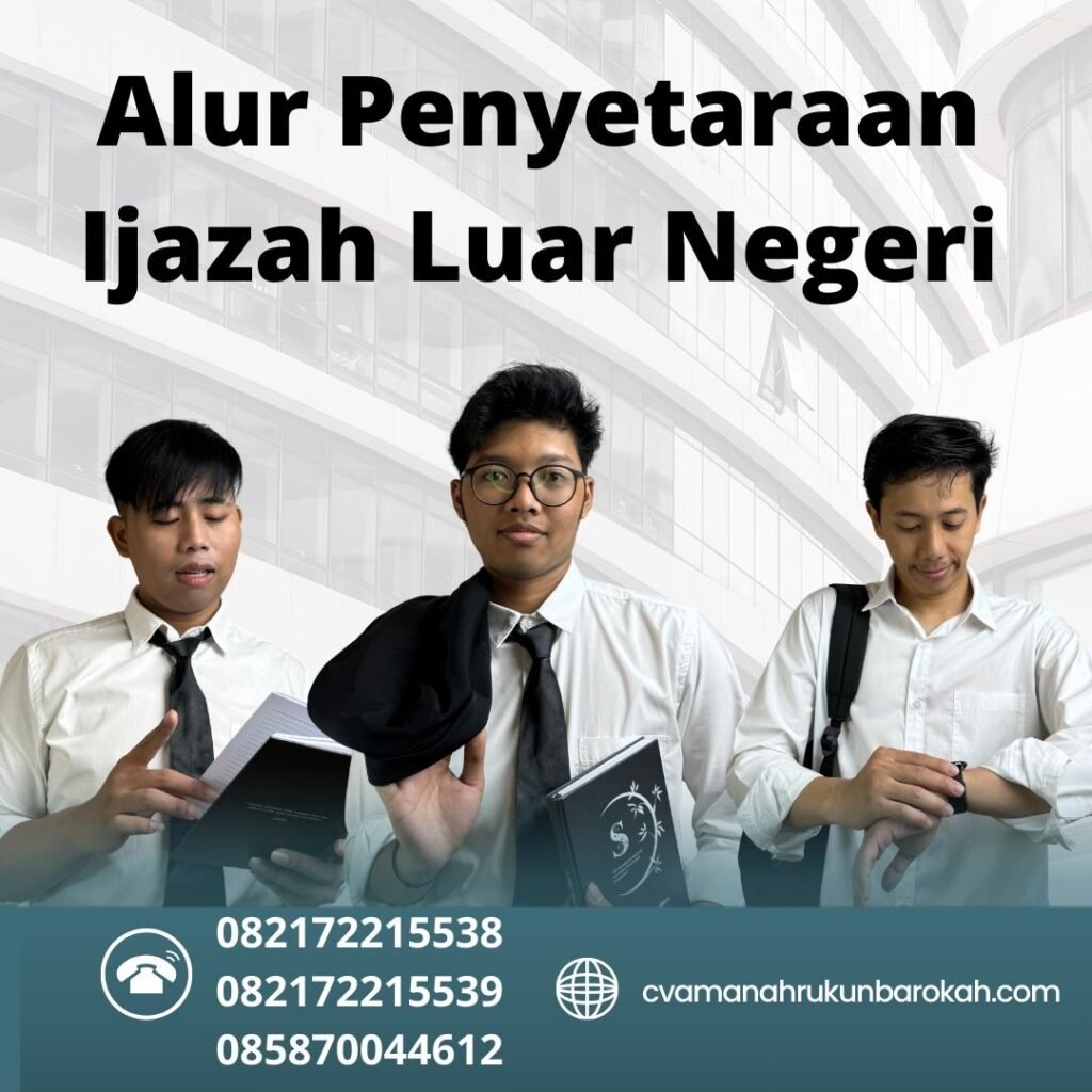 Alur Penyetaraan Ijazah Luar Negeri (1)