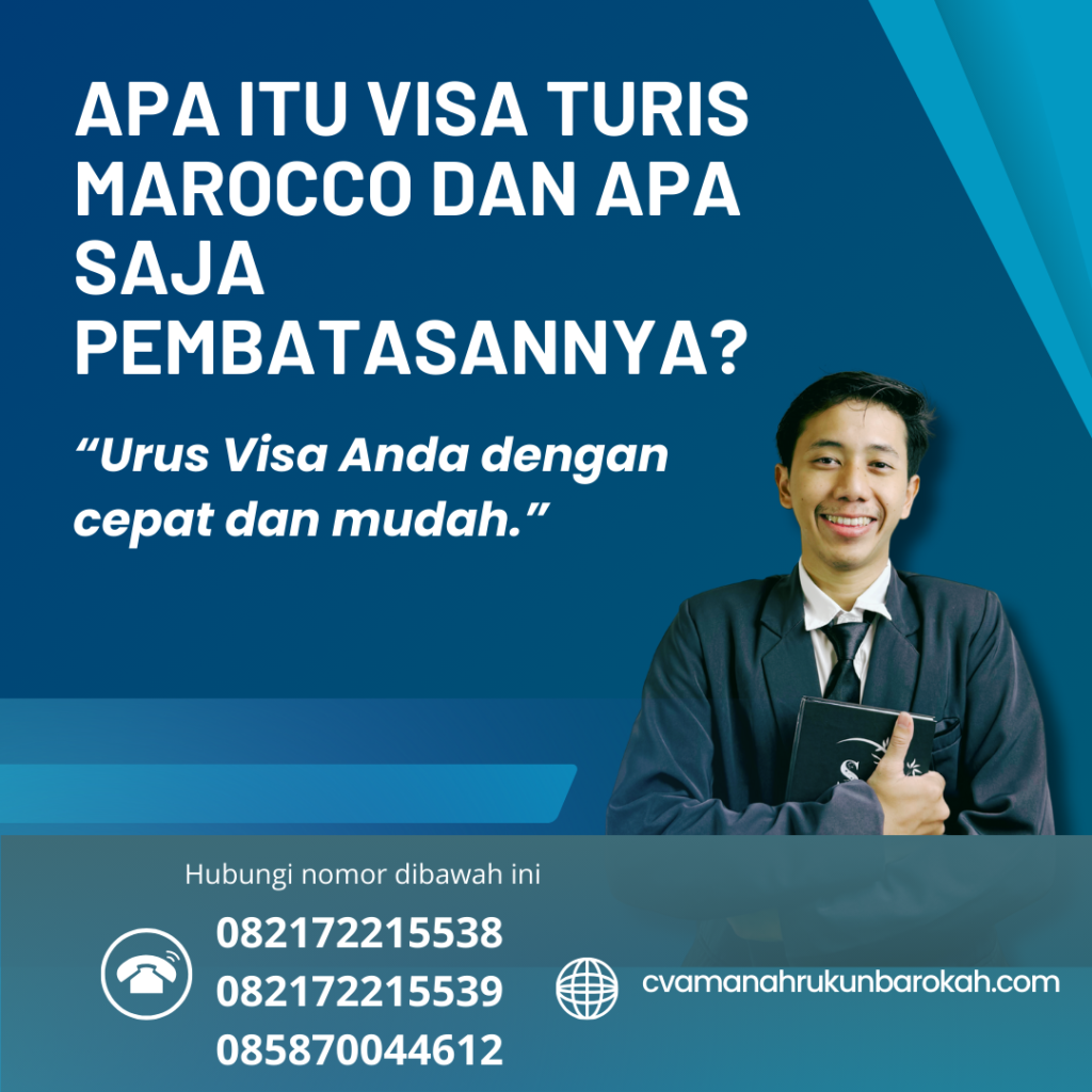 Apa Itu Visa Turis Marocco Dan Apa Saja Pembatasannya