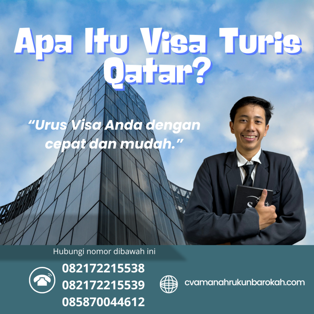 Apa Itu Visa Turis Qatar (3) Apa Itu Visa Turis Qatar (3)