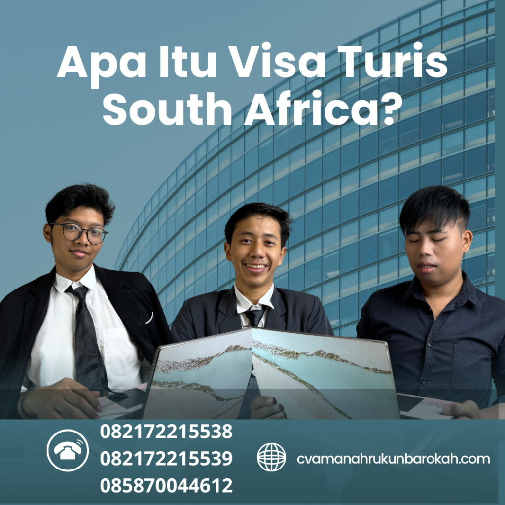 Apa Itu Visa Turis South Africa (1)
