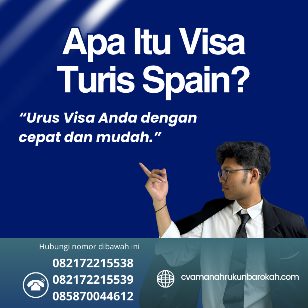 Apa Itu Visa Turis Spain (1)