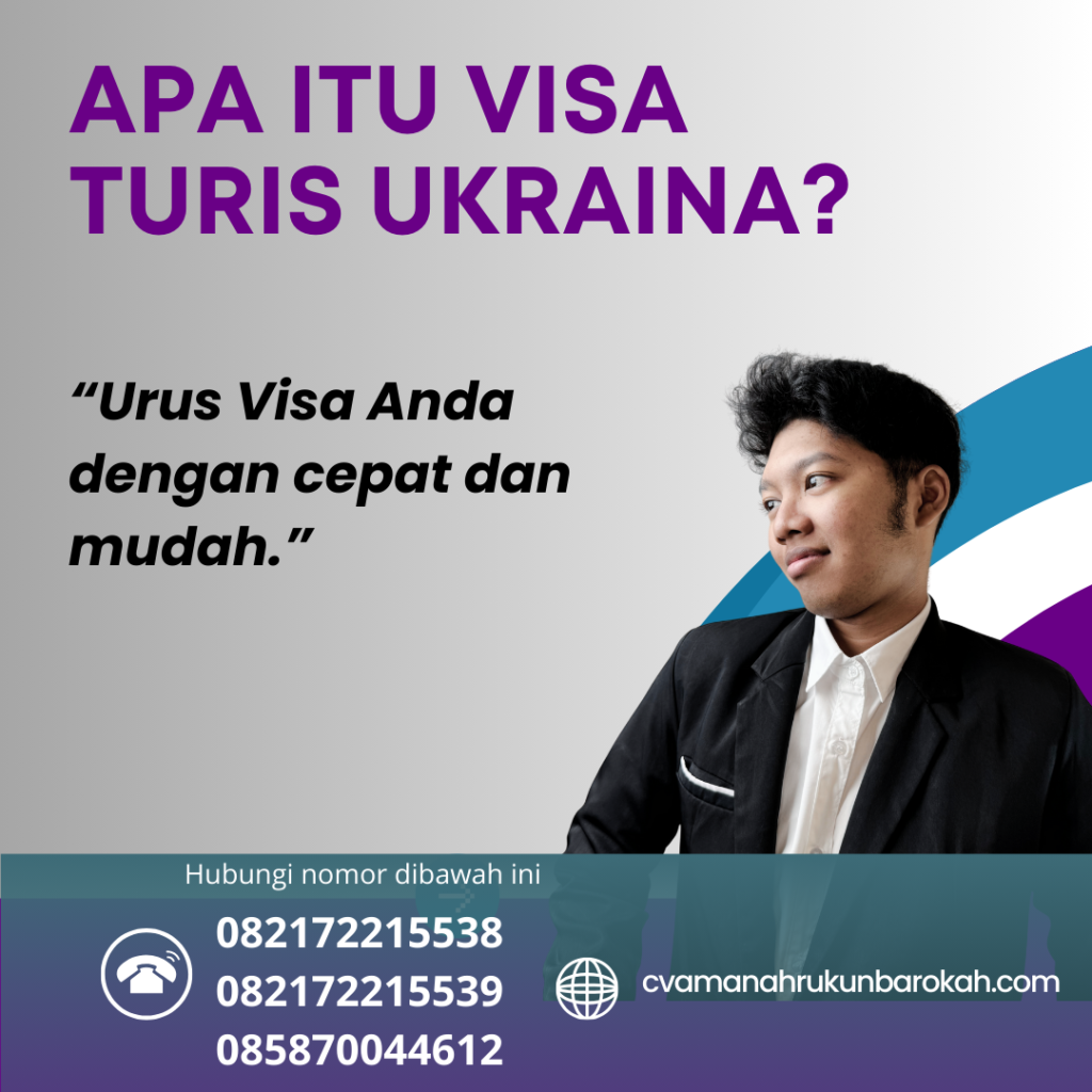 Apa Itu Visa Turis Ukraina (2)