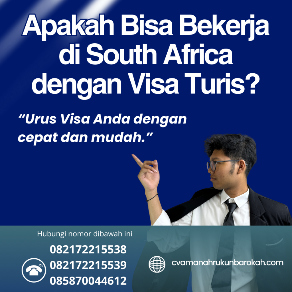 Apakah Bisa Bekerja Di South Africa Dengan Visa Turis