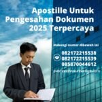 Apostille Untuk Pengesahan dokumen 2025 Terpercaya