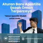 Aturan Baru Apostille Ijazah Oman Terpercaya