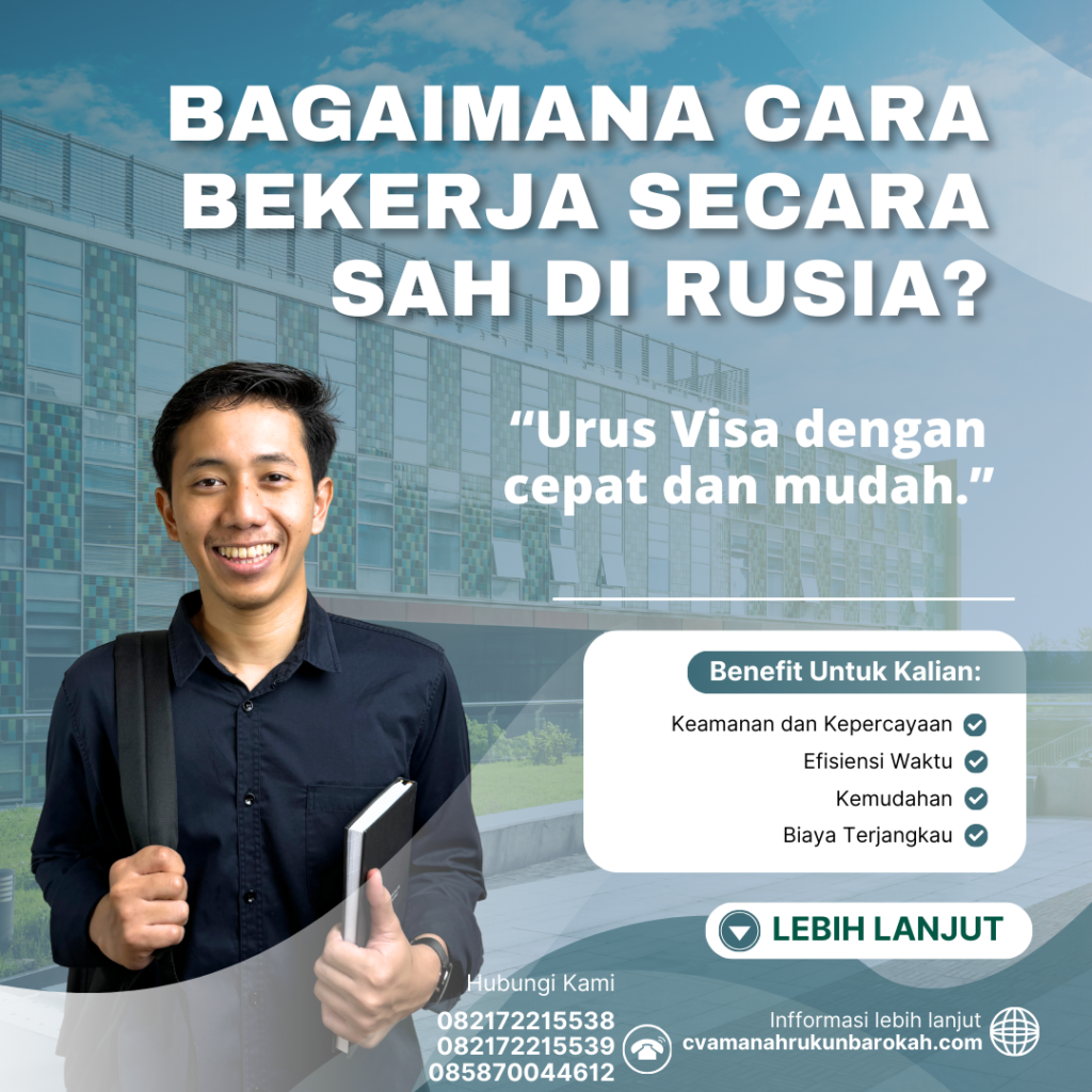Bagaimana Cara Bekerja Secara Sah di Rusia Bagaimana Cara Bekerja Secara Sah Di Rusia