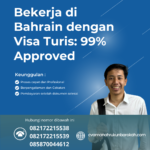 Bekerja Di Bahrain Dengan Visa Turis 99% Approved