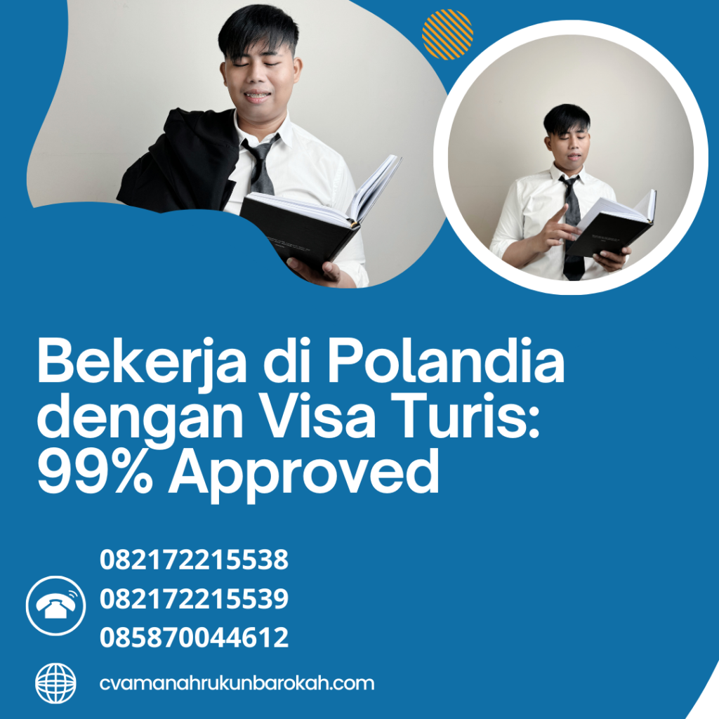 Bekerja Di Polandia Dengan Visa Turis 99% Approved