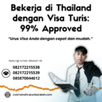 Bekerja Di Thailand Dengan Visa Turis 99% Approved