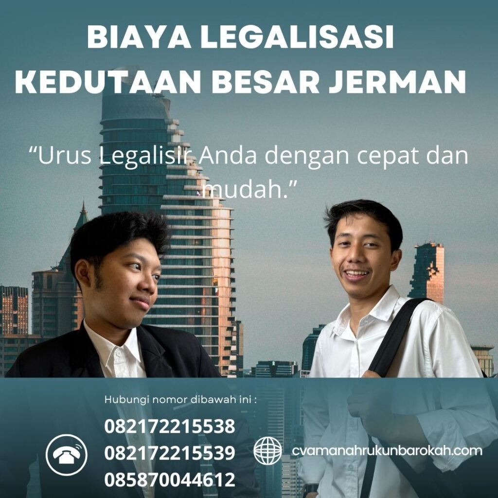 Biaya Legalisasi Kedutaan Besar Jerman Biaya Legalisasi Kedutaan Besar Jerman