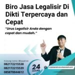 Biro Jasa Legalisir Di Dikti Terpercaya Dan Cepat