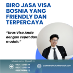 Biro jasa visa bosnia yang friendly dan terpercaya