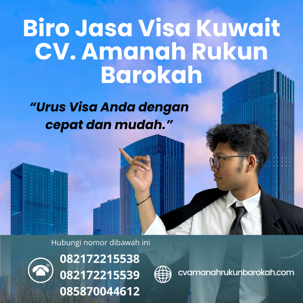 Biro jasa visa kuwait cv. amanah rukun barokah