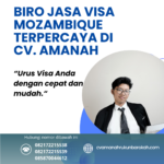 Biro jasa visa mozambique terpercaya di cv. amanah