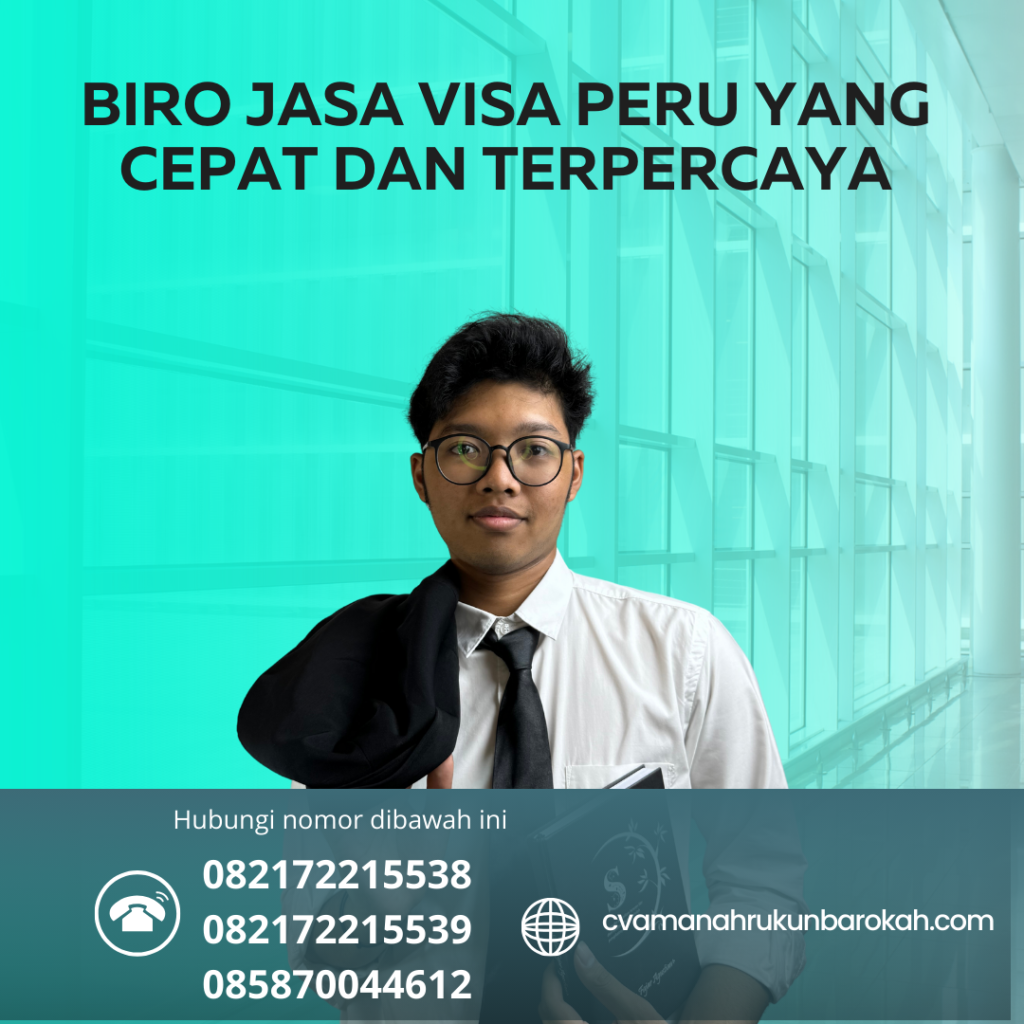 Biro jasa visa peru yang cepat dan terpercaya