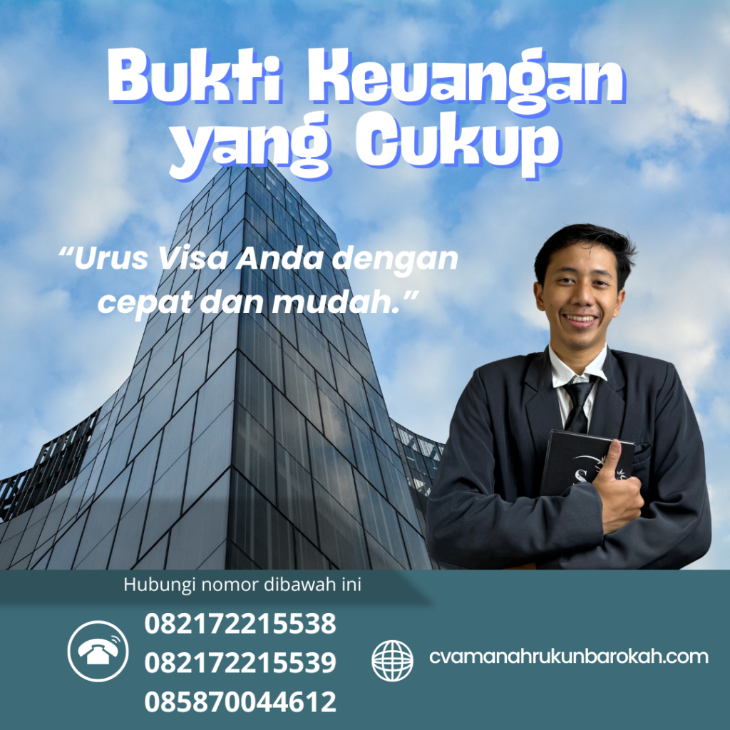 Bukti Keuangan yang Cukup Bukti Keuangan Yang Cukup