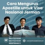 Cara Mengurus Apostille Untuk Visa Nasional Jerman