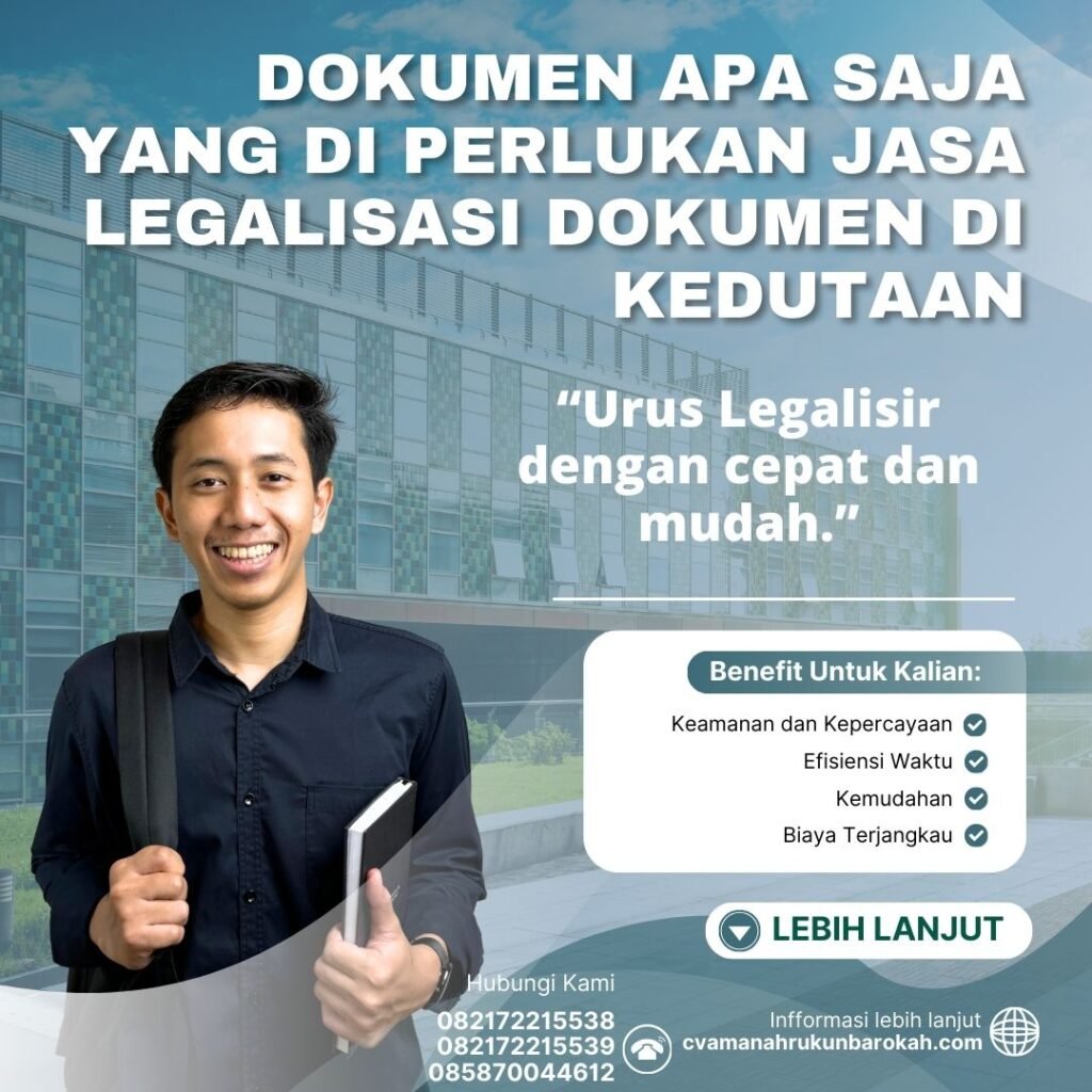 Dokumen Apa Saja yang Di perlukan Jasa Legalisasi Dokumen di Kedutaan Dokumen Apa Saja Yang Di Perlukan Jasa Legalisasi Dokumen Di Kedutaan