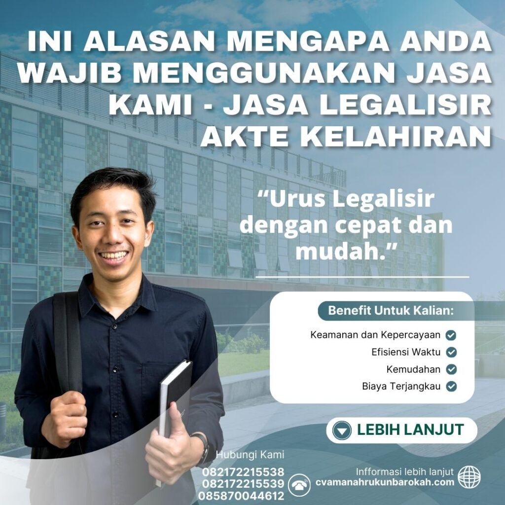 INI ALASAN MENGAPA ANDA WAJIB MENGGUNAKAN JASA KAMI - Jasa Legalisir Akte Kelahiran Ini Alasan Mengapa Anda Wajib Menggunakan Jasa Kami Jasa Legalisir Akte Kelahiran
