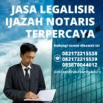 Jasa Legalisir Ijazah Notaris Terpercaya