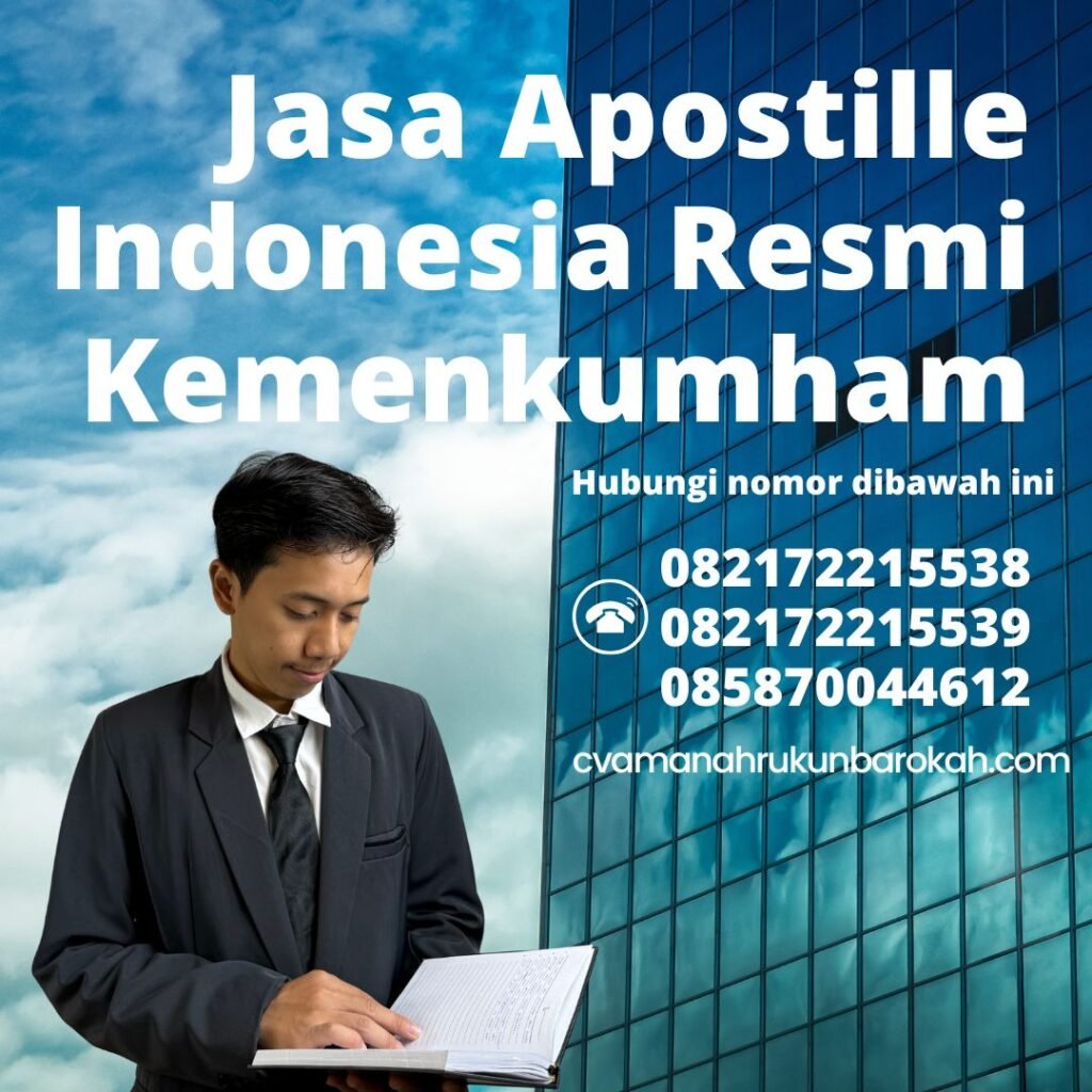 Jasa Apostille Indonesia Resmi Kemenkumham (1) Jasa Apostille Indonesia Resmi Kemenkumham (1)
