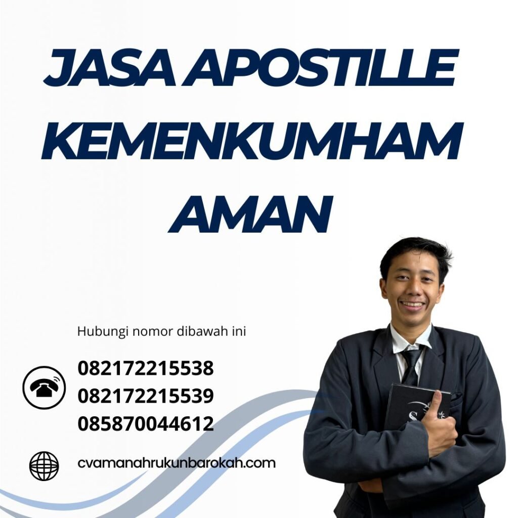 Jasa Apostille Kemenkumham Aman Jasa Apostille Kemenkumham Aman