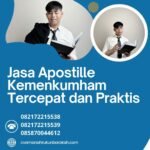 Jasa Apostille Kemenkumham Tercepat Dan Praktis
