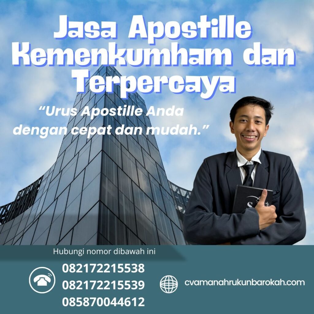 Jasa Apostille Kemenkumham dan Terpercaya (1) Jasa Apostille Kemenkumham Dan Terpercaya (1)