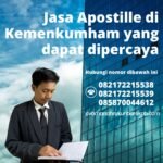 Jasa Apostille Di Kemenkumham Yang Dapat Dipercaya