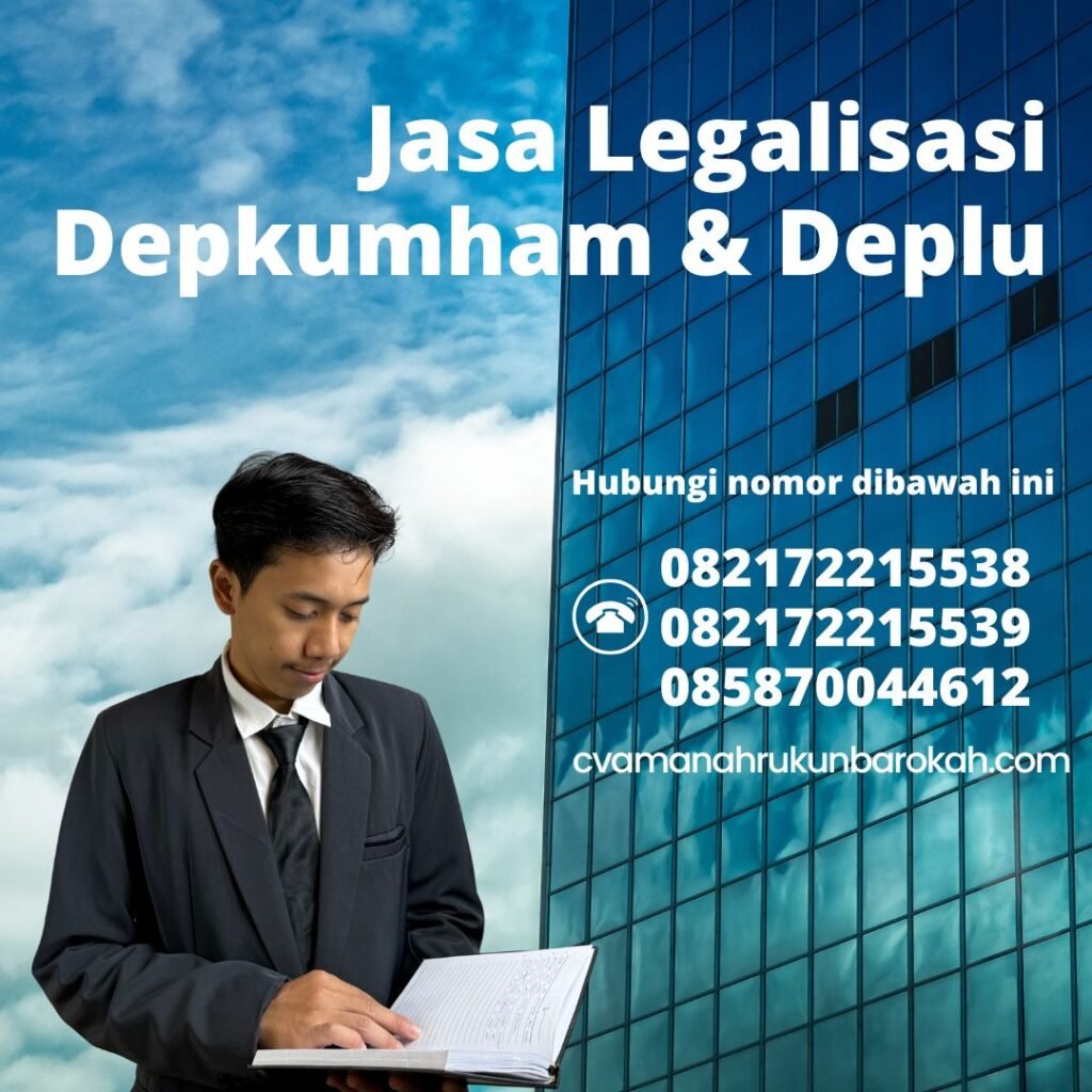 Jasa Legalisasi Depkumham & Deplu (1) Jasa legalisasi depkumham & deplu (1)