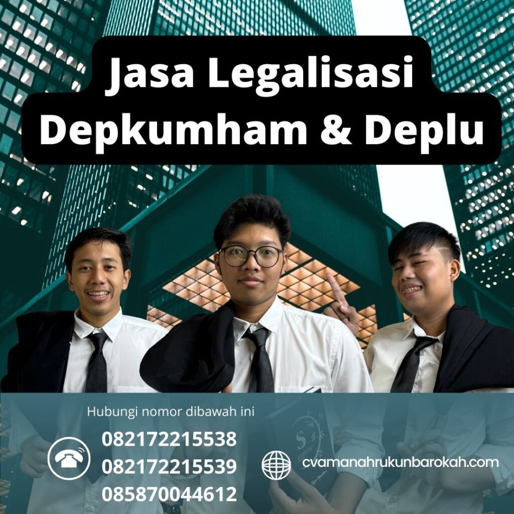 Jasa Legalisasi Depkumham & Deplu Jasa Legalisasi Depkumham & Deplu