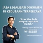 Jasa Legalisasi Dokumen Di Kedutaan Terpercaya