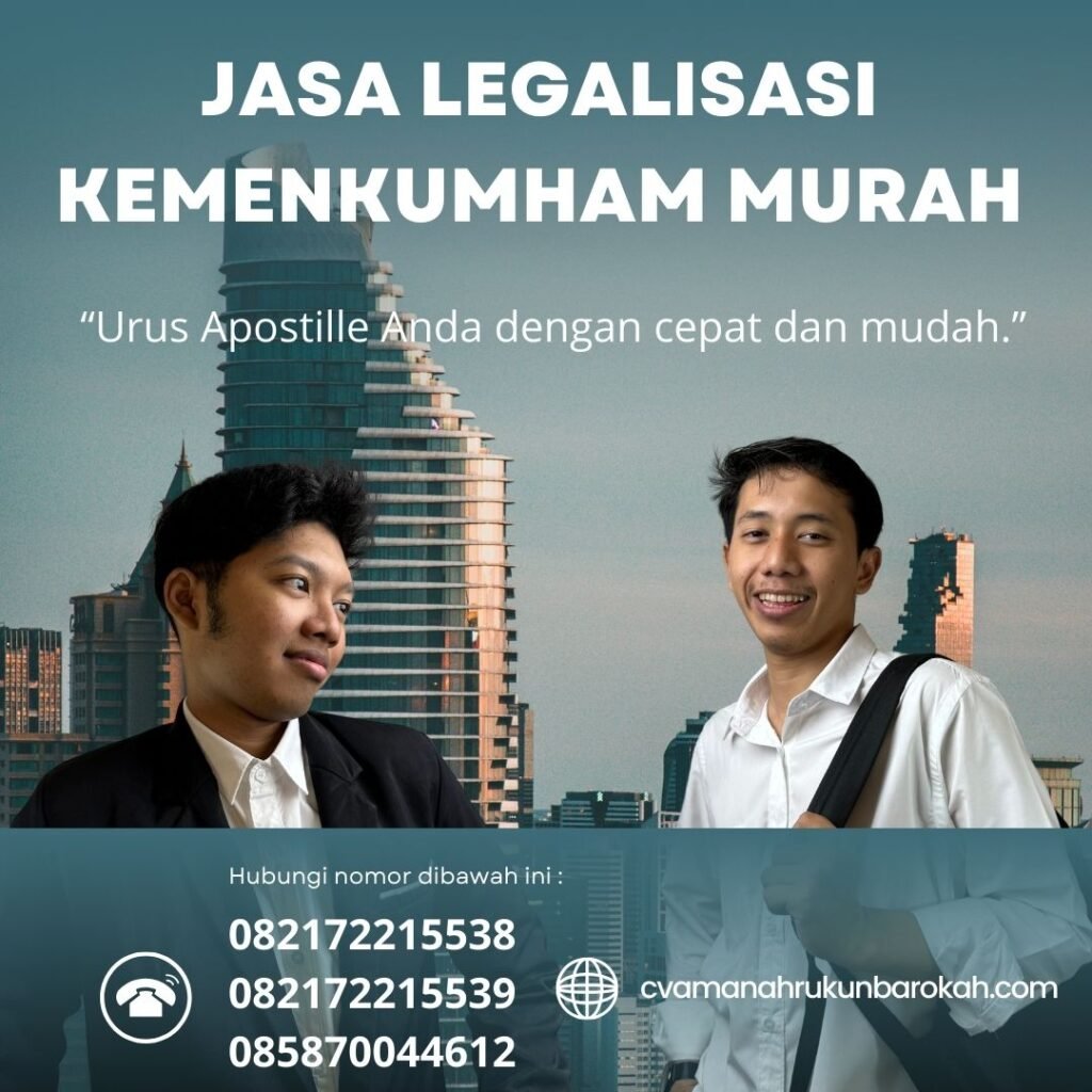 Jasa Legalisasi Kemenkumham Murah Jasa Legalisasi Kemenkumham Murah